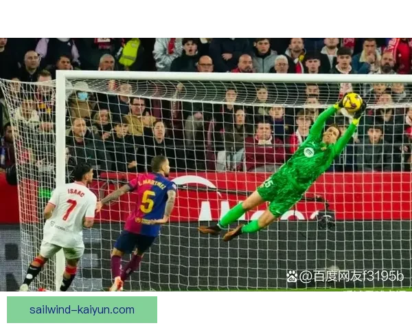 西甲巴萨不败纪录持续刷新，球队状态回暖引发关注
