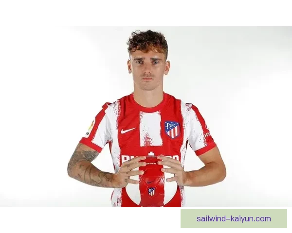 格列兹曼近期竞技状态保持稳健，持续展现高水平赛场表现